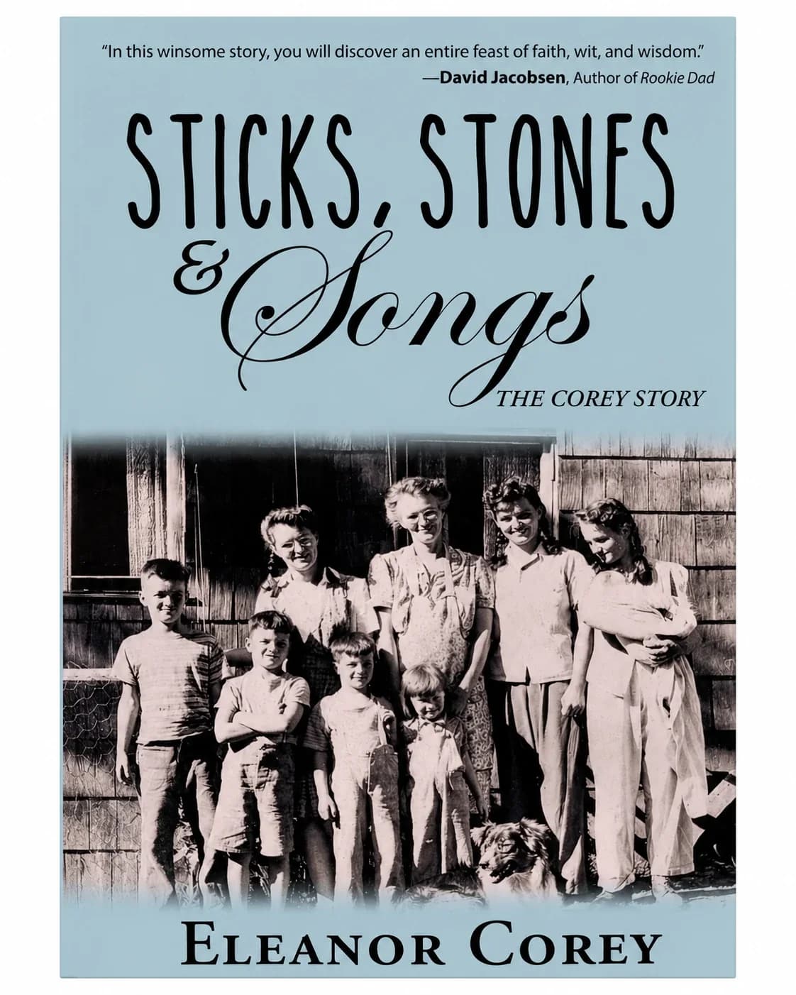 Cover of Sticks, Stones, and Songs: The Corey Story