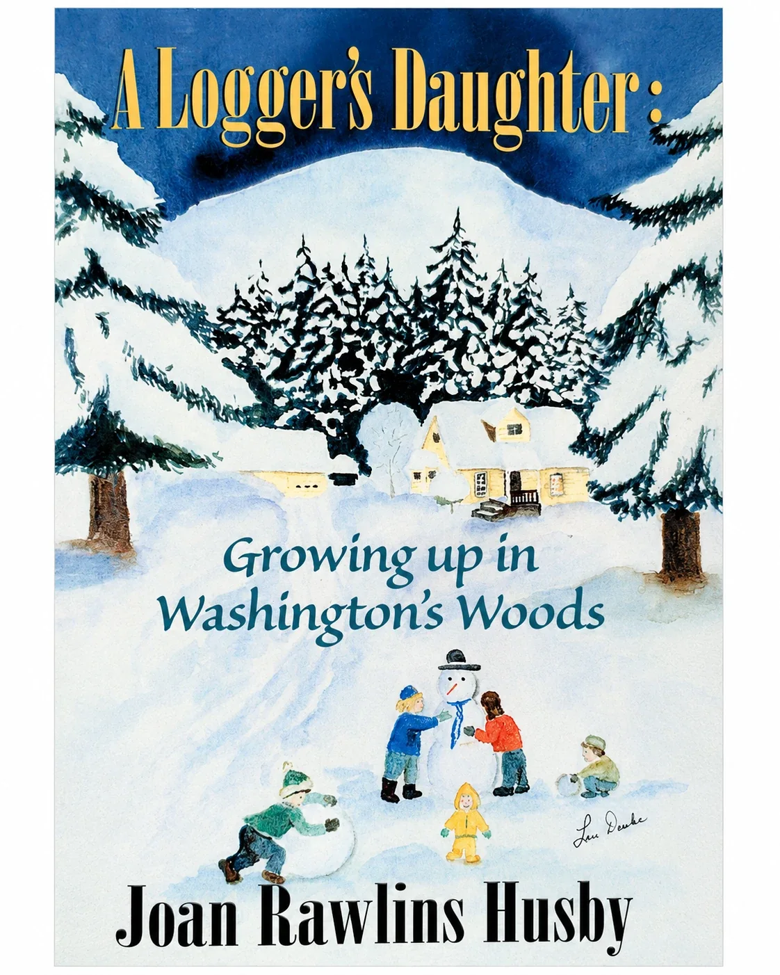Cover of A Logger's Daughter